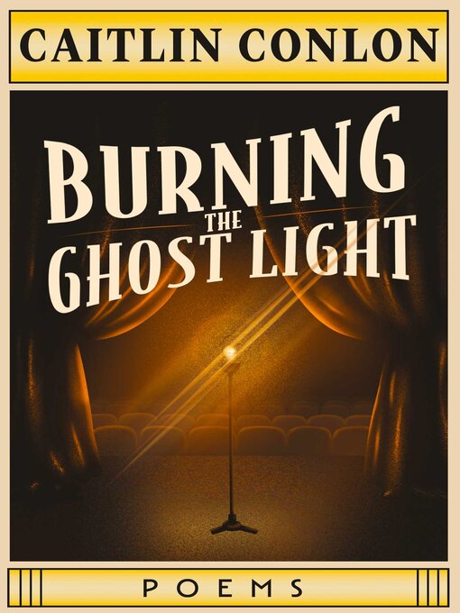 Title details for Burning the Ghost Light by Caitlin Conlon - Wait list